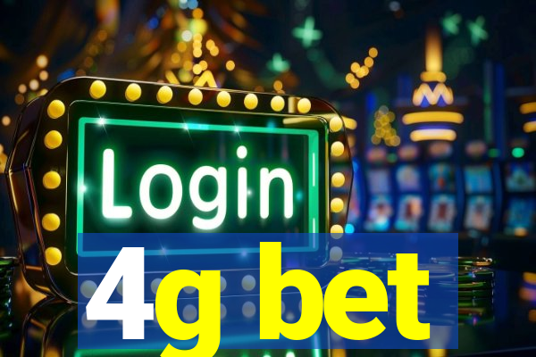 4g bet